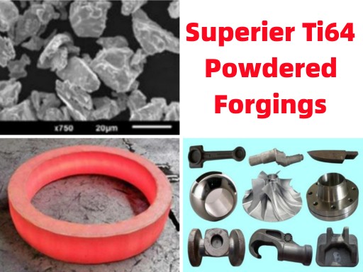 AMTmetalTech Titanium Ti64 Powder Sintered Forge better than HIP Hot Isostatic Pressing