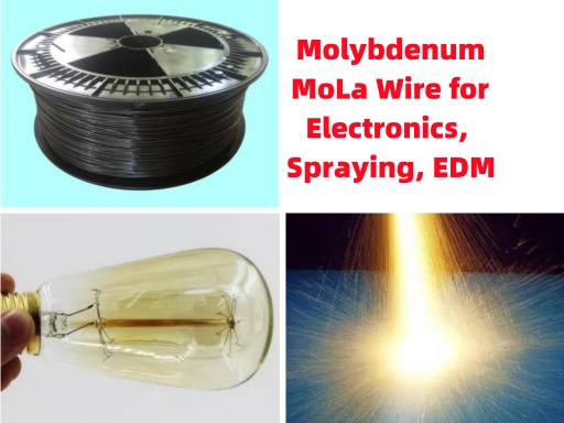 Moly Lanthania Thermal Wire